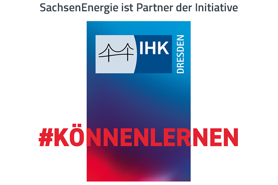 SachsenEnergie ist Partner der IHK-Initiative #Könnenlernen